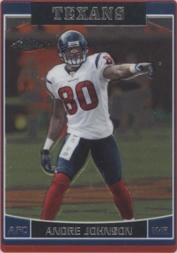 2006 Topps Chrome Andre Johnson #55
