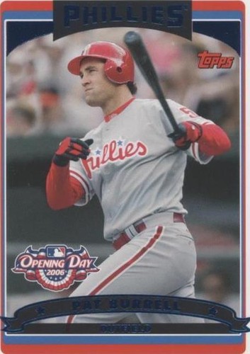 2006 Topps Opening Day - Pat Burrell #117