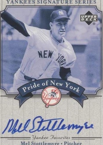 2003 Upper Deck Yankees Signature Series - Mel Stottlemyre #PN-MS