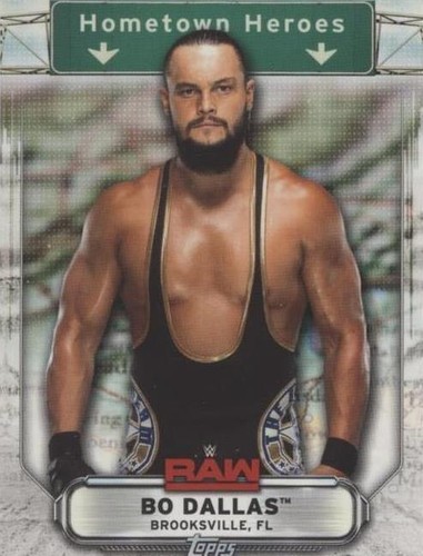 2019 Topps WWE Raw - Bo Dallas #HH-6