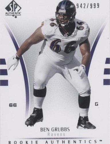 2007 SP Authentic Ben Grubbs #168