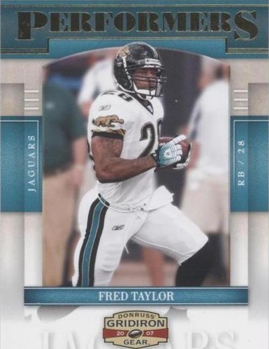 2007 Donruss Gridiron Gear Fred Taylor #P-48