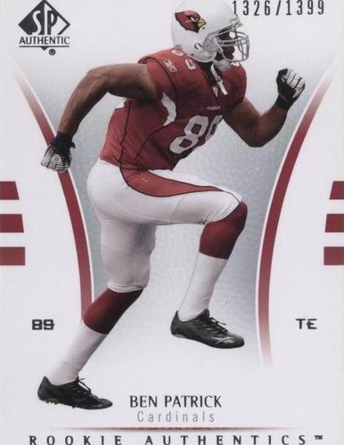 2007 SP Authentic Ben Patrick #102