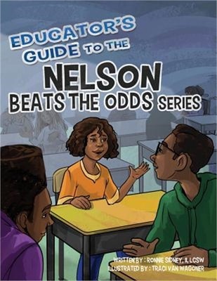 Educator's Guide to the Nelson Beats the Odds Series (Paperback or Softback)