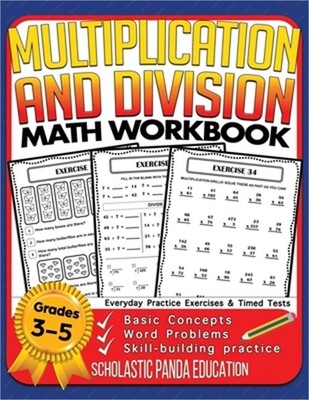 Multiplication and Division Math Workbook for 3rd 4th 5th Grades: Basic Concepts