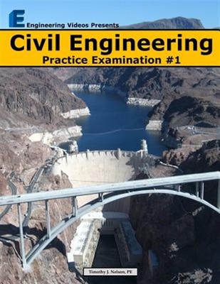 Civil Engineering Practice Examination #1 by Nelson, Timothy J., Brand New, F...