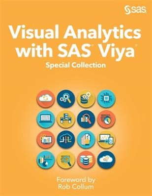 Visual Analytics with SAS Viya: Special Collection, Like New Used, Free P&P i...