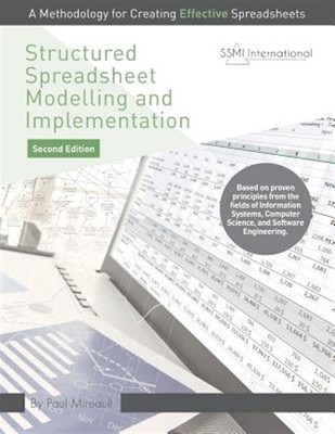 Structured Spreadsheet Modelling and Implementation: A Methodology for Creati...