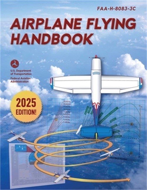 Airplane Flying Handbook: Faa-H-8083-3c (Paperback or Softback)