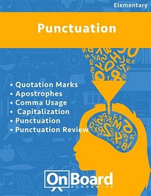Punctuation: Quotation Marks, Apostrophes, Comma Usage, Capitalization, Punct...