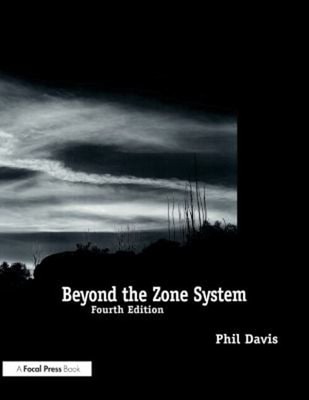 Beyond the Zone System Paperback Phil Davis