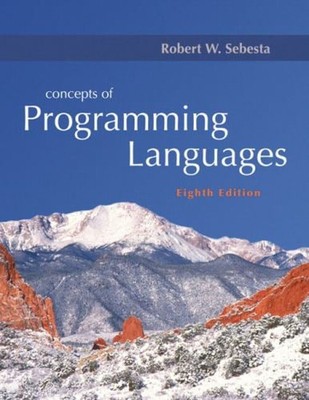 Concepts of Programming Languages Hardcover Robert W. Sebesta