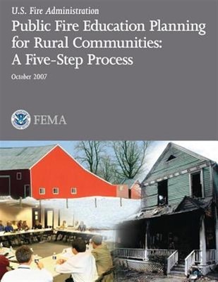 Public Fire Education Planning for Rural Communities : A Five-step Process, P...