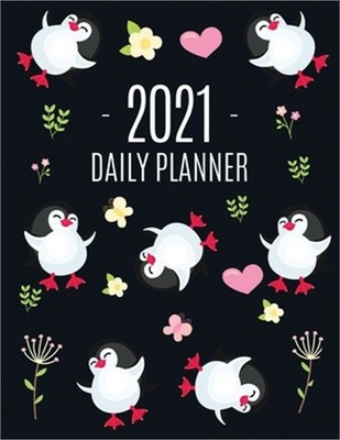 Penguin Daily Planner 2021: Keep Track of All Your Weekly Appointments! - Cute L