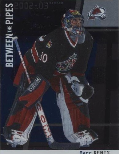 2002-03 In the Game Be A Player Between the Pipes - Marc Denis #25