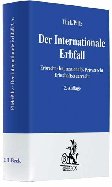 Der Internationale Erbfall: Erbrecht, Internationales Buch C.H.Beck