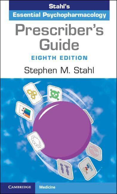 Prescriber's Guide: Stahl's Essential Psychopharmacology 8th Edition Free Ship..