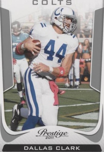 2011 Panini Prestige Dallas Clark #84
