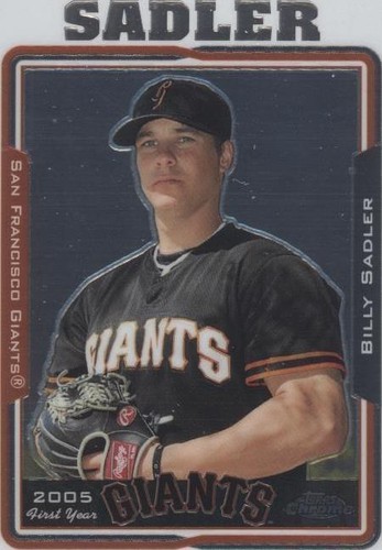 2005 Topps Chrome Update & Highlights - Billy Sadler #UH152