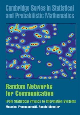 Random Networks for Communication Franceschetti Meester Hardback 9780521854429