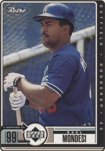 1999 Upper Deck Retro - Raul Mondesi #43