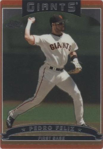 2006 Topps Chrome - Pedro Feliz #26