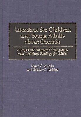 Literature For Children And Young Adults About Oceania: Analysis And Annota...