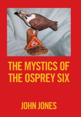 The Mystics Of The Osprey Six