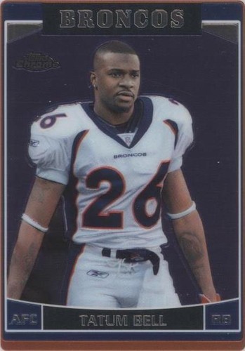 2006 Topps Chrome Tatum Bell #65
