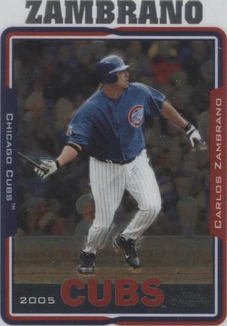 Topps Chrome 2005 - Carlos Zambrano #202