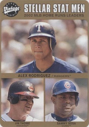 2003 Upper Deck Vintage - Alex Rodriguez Jim Thome Sammy Sosa #239