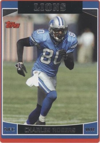 2006 Topps Charles Rogers #98