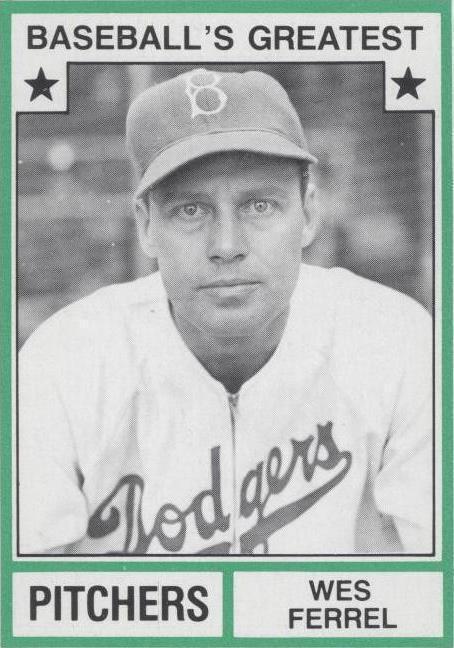 1982 TCMA Baseball's Greatest - Wes Ferrell #1982-21