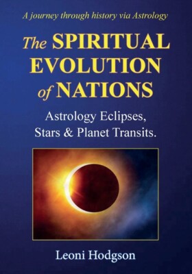 The Spiritual Evolution Of Nations: Astrology Eclipses, Stars & Planet Tran...