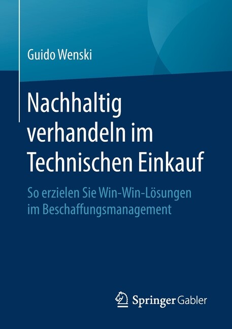 Nachhaltig Verhandeln Im Technischen Einkauf: So Erzielen Sie Win-Win-L?Sun...