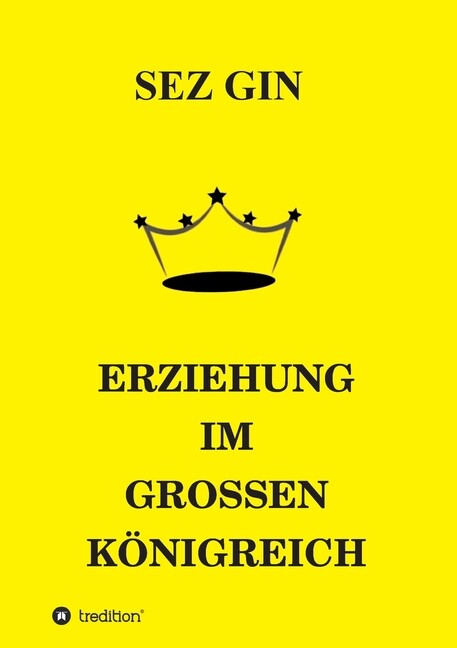 Erziehung Im Grossen K?Nigreich