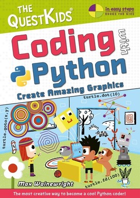 Coding With Python - Create Amazing Graphics: A New Title In The Questkids ...