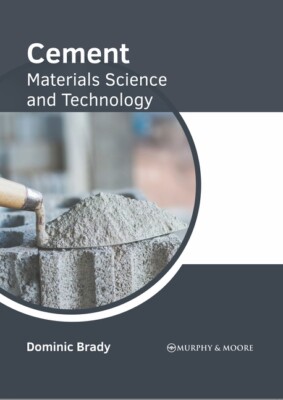Cement: Materials Science And Technology