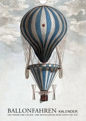 Ballonfahren Kalender (Wandkalender 2020 DIN A4 hoch)