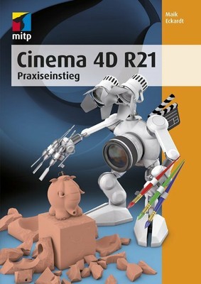 Cinema 4D R21 von Maik Eckardt