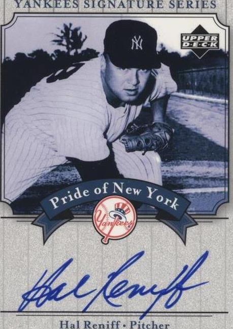 2003 Upper Deck Yankees Signature Series - Hal Reniff #PN-HR