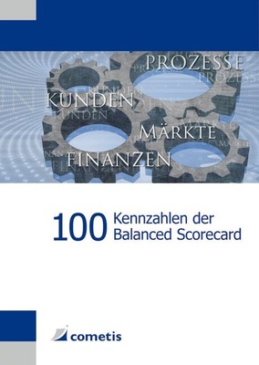 100 Kennzahlen der Balanced Scorecard Hennig, Alexander|Schneider, Willy|Wiehle,