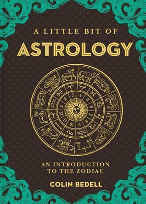 A Little Bit of Astrology | Colin Bedell | englisch