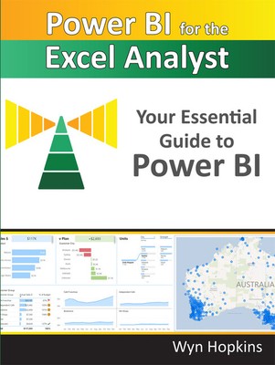 Power Bi For The Excel Analyst: The Essential Guide To Starting Your Power ...