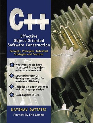 C++: Effective Object-Oriented Software Construction : Concepts, Principles,...