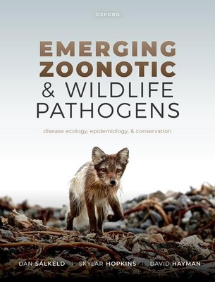 Dan Salkeld Skylar Hopkins  Emerging Zoonotic and Wildli (Paperback) (UK IMPORT)