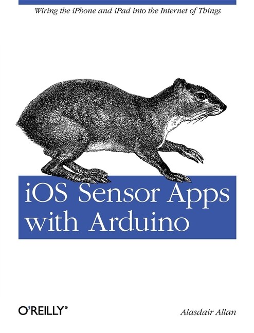 Ios Sensor Apps With Arduino: Wiring The Iphone And Ipad
