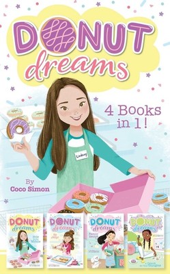 Donut Dreams 4 Books In 1!: Hole In The Middle; So Jelly!; Family Recipe; R...