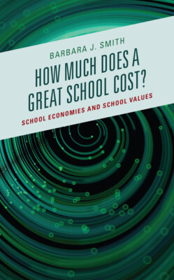 How Much Does A Great School Cost?: School Economies And School Values