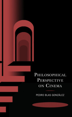 Philosophical Perspective On Cinema
